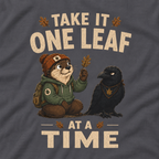 Take it One Leaf at a Time Version 1 T‑Shirt