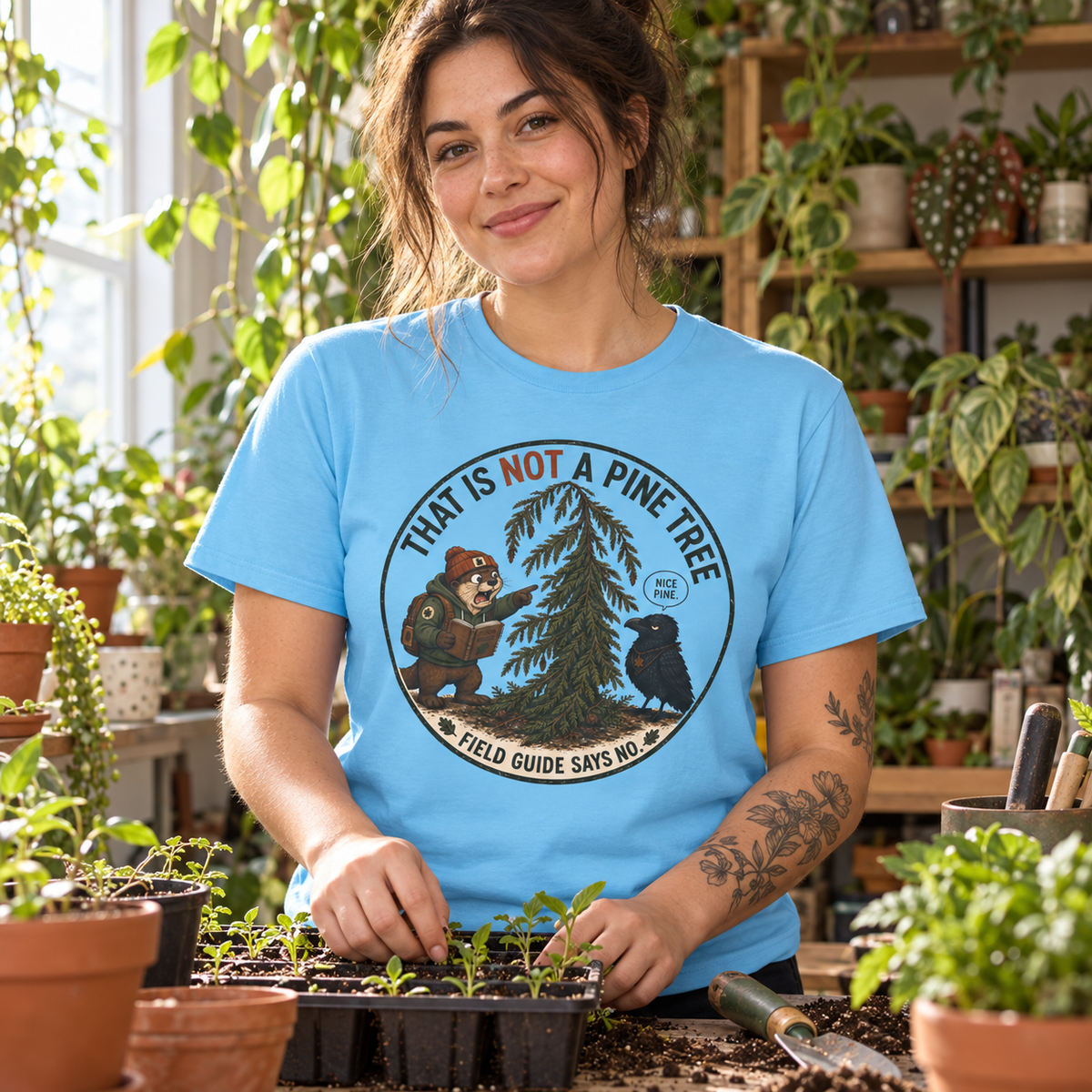 That is Not a Pine Tree, Field Guide Says No Version 2 T‑Shirt