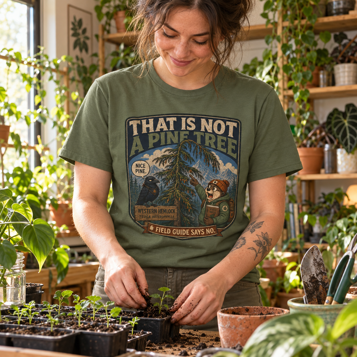 That is Not a Pine Tree, Field Guide Says No Version 1 T‑Shirt