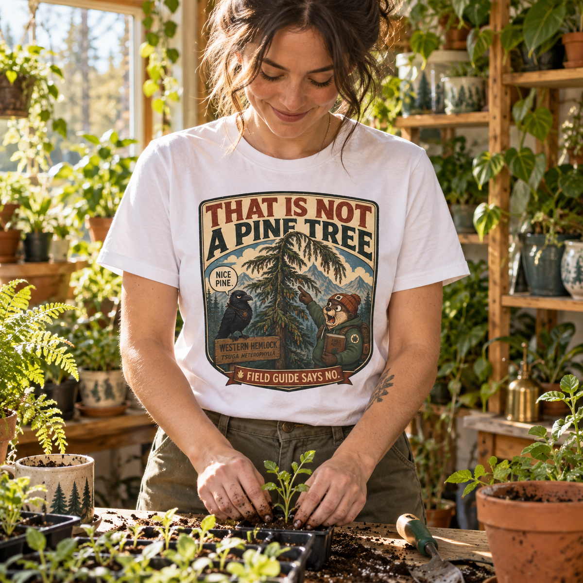 That is Not a Pine Tree, Field Guide Says No Version 1 T‑Shirt