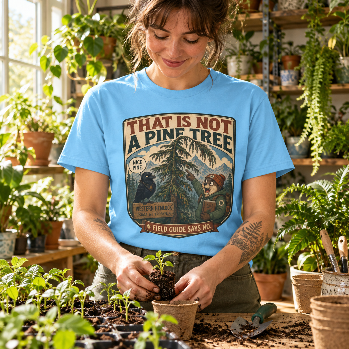 That is Not a Pine Tree, Field Guide Says No Version 1 T‑Shirt