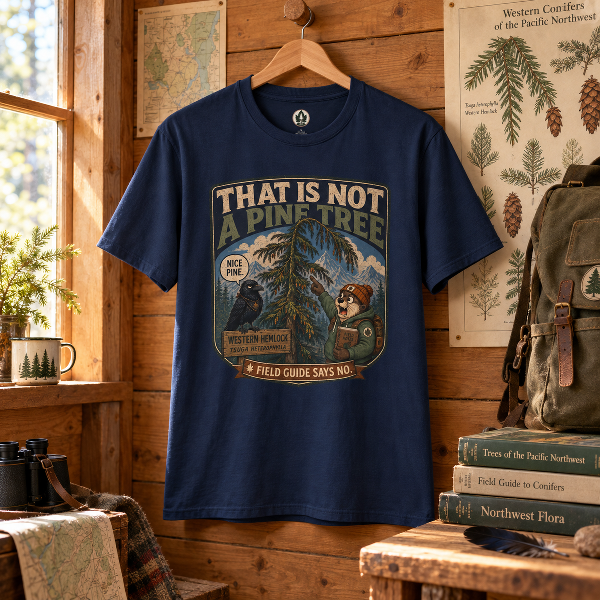 That is Not a Pine Tree, Field Guide Says No Version 1 T‑Shirt