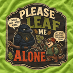 Please Leaf Me Alone (This is Why I Work Alone) Version 3 T‑Shirt