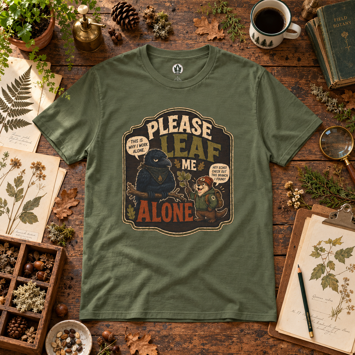 Please Leaf Me Alone (This is Why I Work Alone) Version 3 T‑Shirt