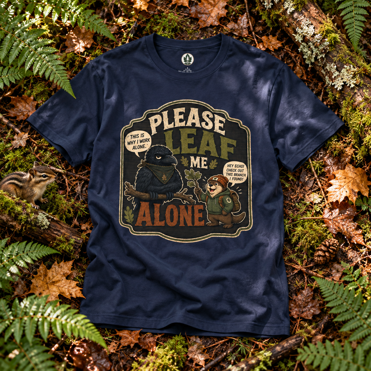 Please Leaf Me Alone (This is Why I Work Alone) Version 3 T‑Shirt