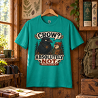 Crow, Absolutely Not Version 5 T‑Shirt