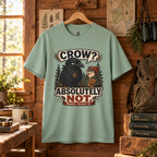 Crow, Absolutely Not Version 5 T‑Shirt