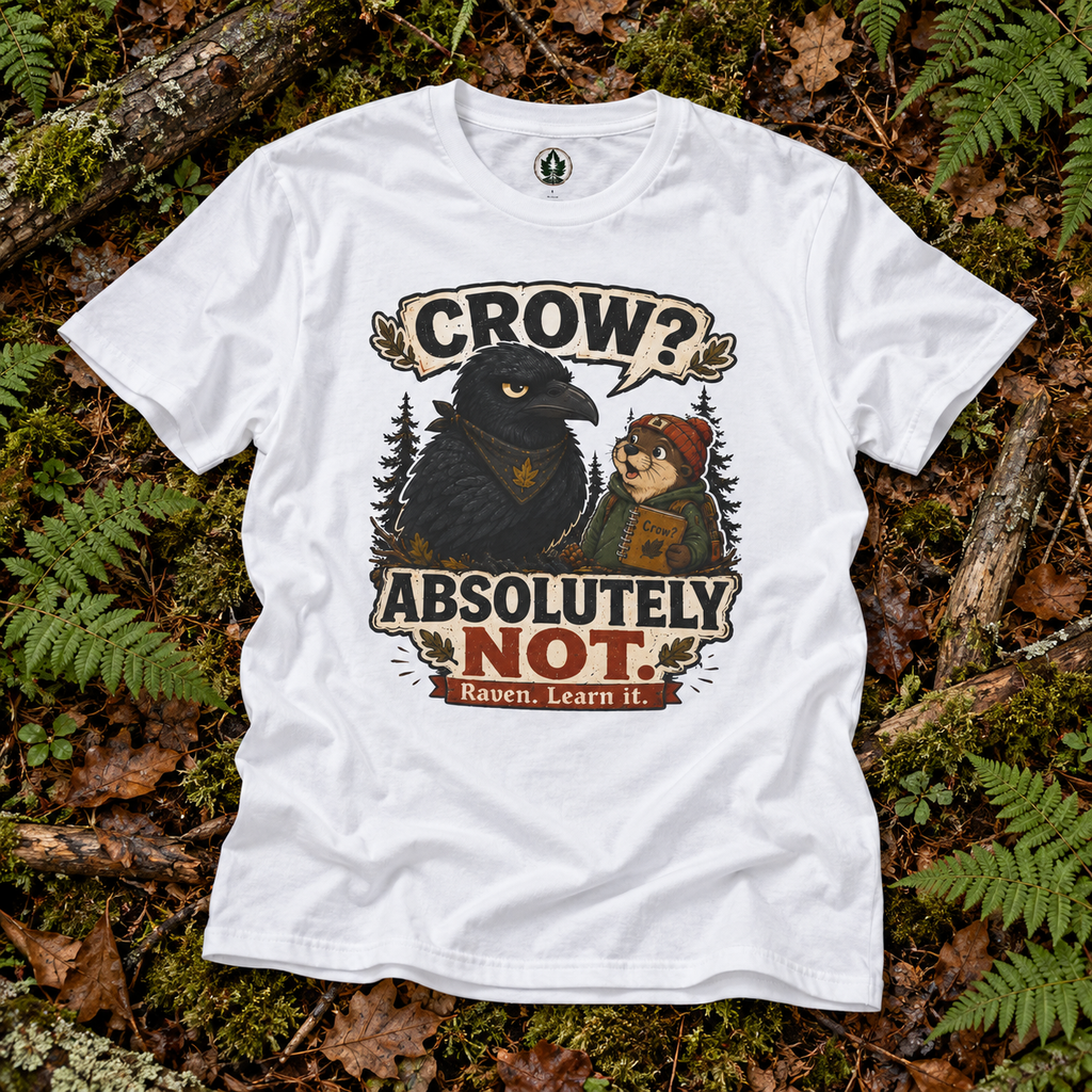 Crow, Absolutely Not Version 5 T‑Shirt