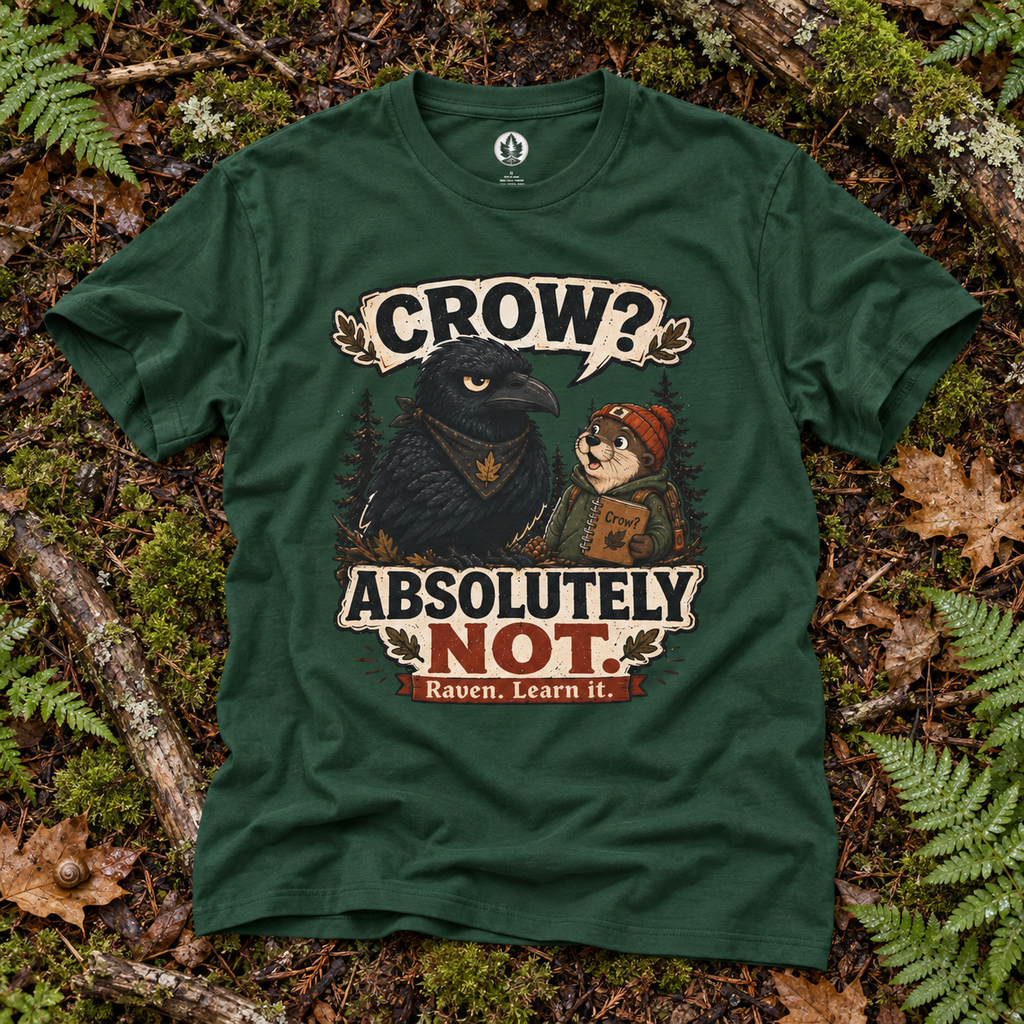 Crow, Absolutely Not Version 5 T‑Shirt