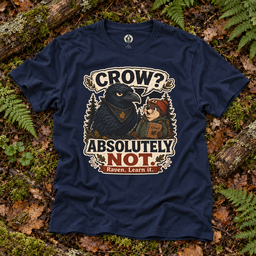 Crow, Absolutely Not Version 5 T‑Shirt