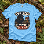 Crow, Absolutely Not Version 5 T‑Shirt