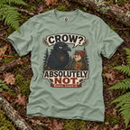 Crow, Absolutely Not Version 5 T‑Shirt