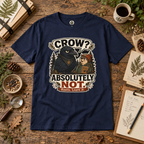 Crow, Absolutely Not Version 5 T‑Shirt