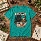 Crow, Absolutely Not Version 5 T‑Shirt