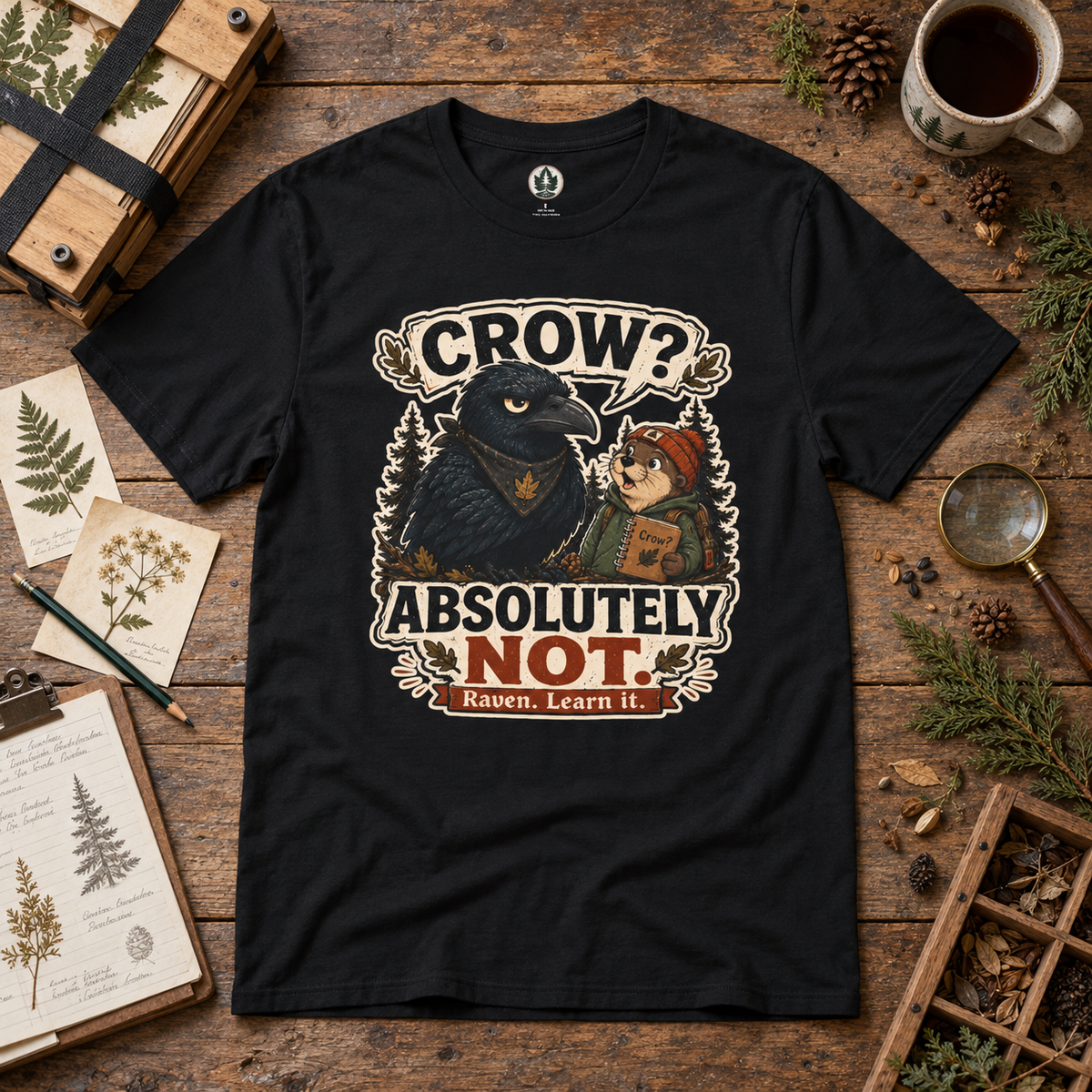 Crow, Absolutely Not Version 5 T‑Shirt