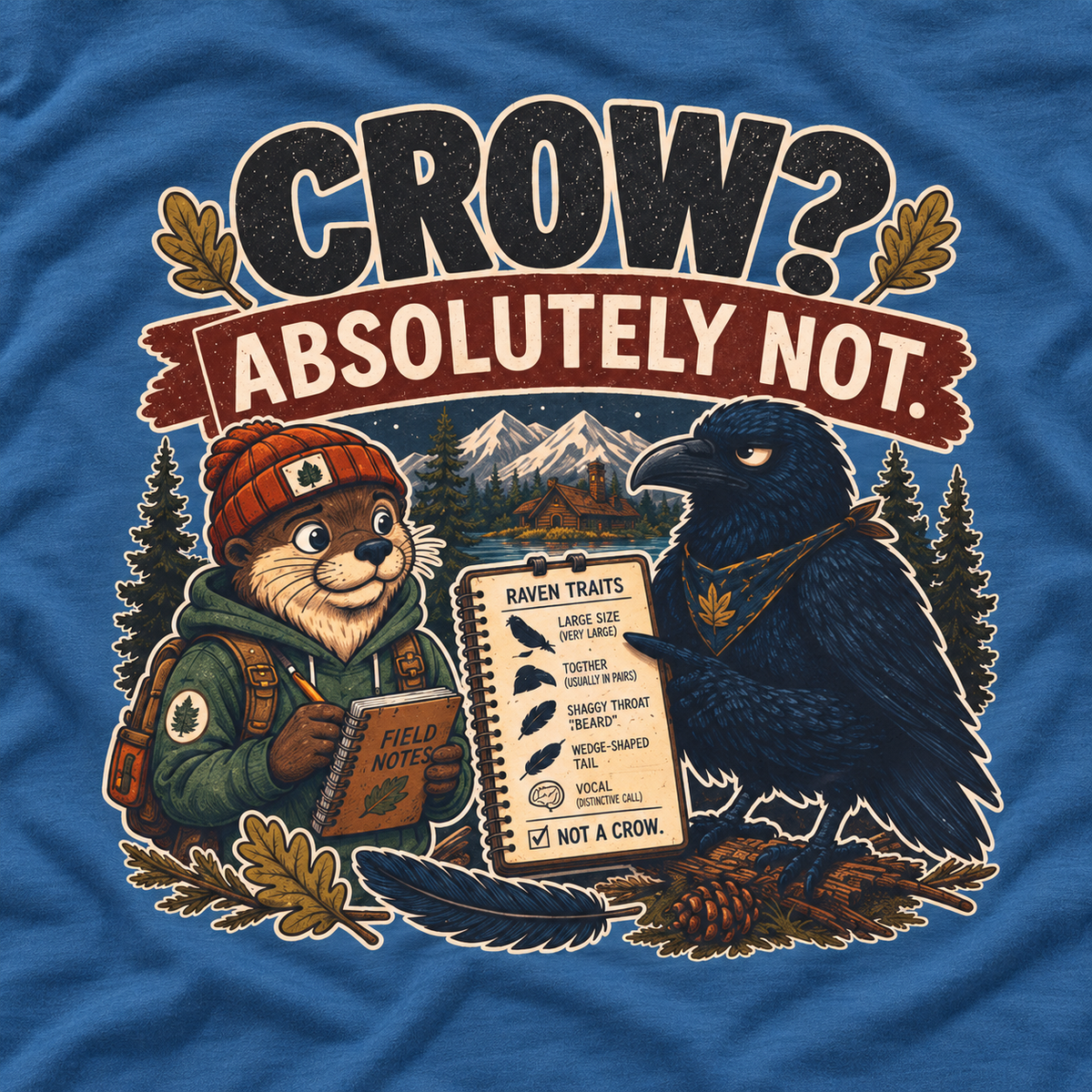 Crow, Absolutely Not Version 1 T‑Shirt
