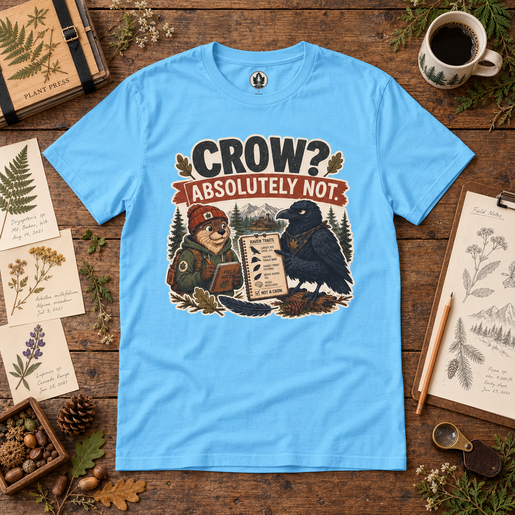 Crow, Absolutely Not Version 1 T‑Shirt
