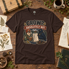 Crow, Absolutely Not Version 1 T‑Shirt