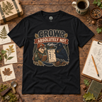 Crow, Absolutely Not Version 1 T‑Shirt