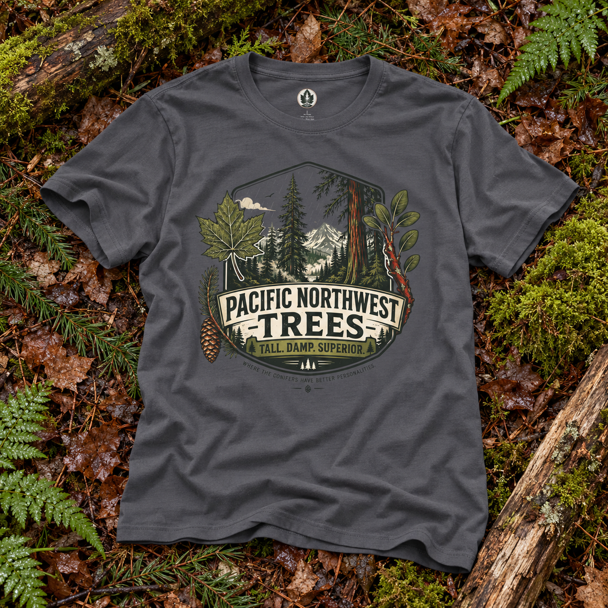 Pacific Northwest Trees, Tall, Damp, Superior T‑Shirt