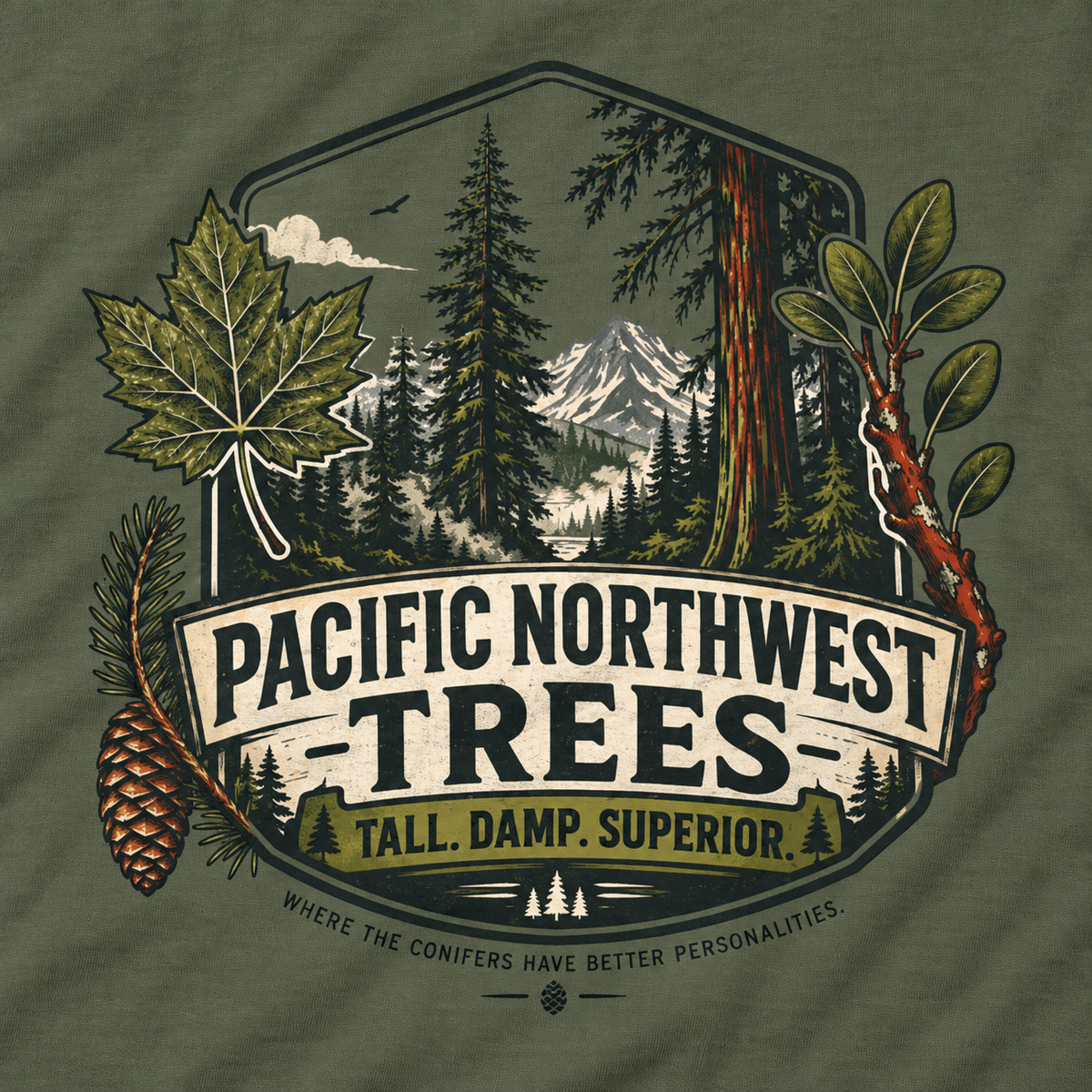 Pacific Northwest Trees, Tall, Damp, Superior T‑Shirt