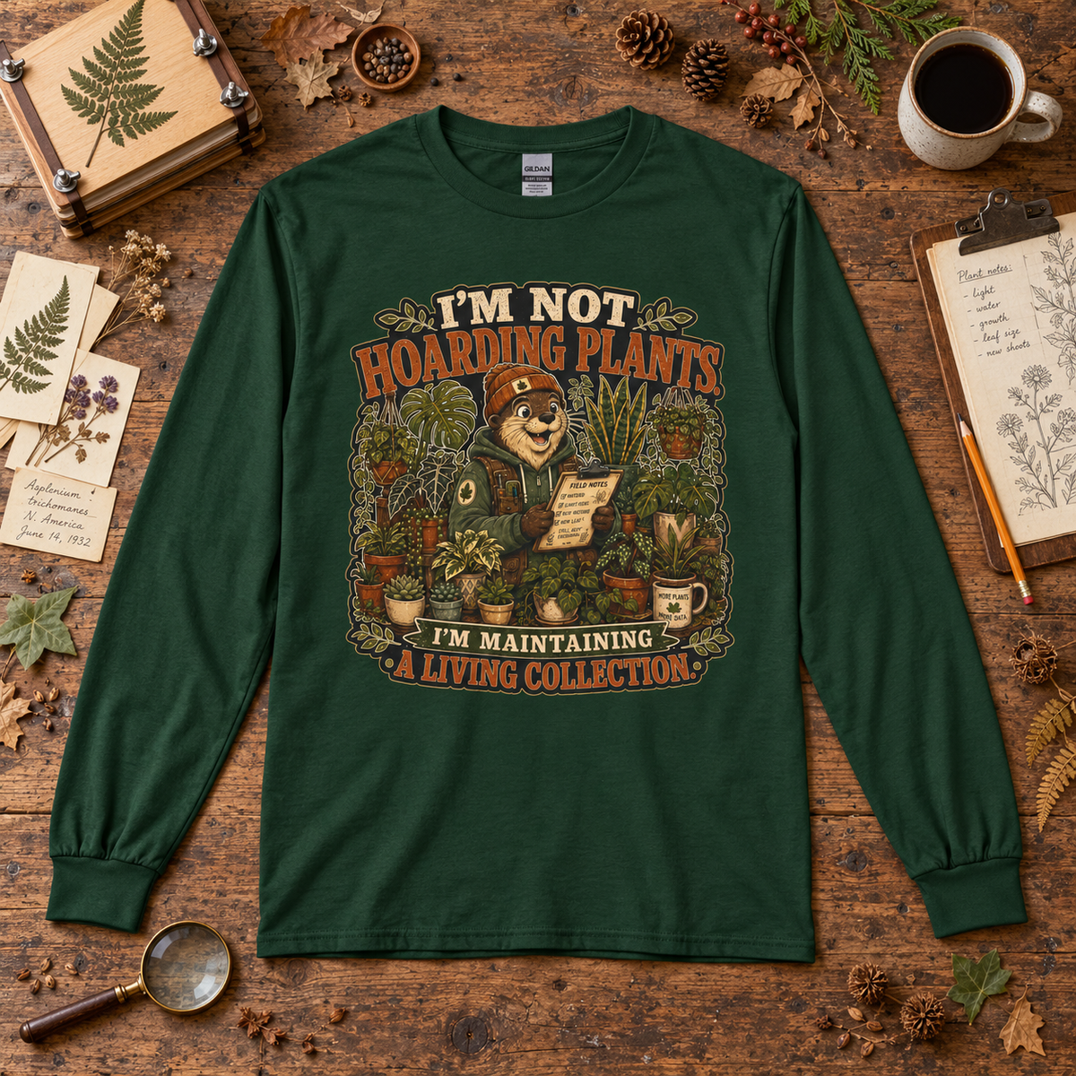 I'm Not Hoarding Plants, I'm Maintaining A Living Collection Otto and Echo Long Sleeve T-Shirt