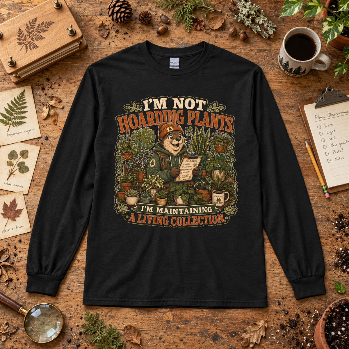 I'm Not Hoarding Plants, I'm Maintaining A Living Collection Otto and Echo Long Sleeve T-Shirt