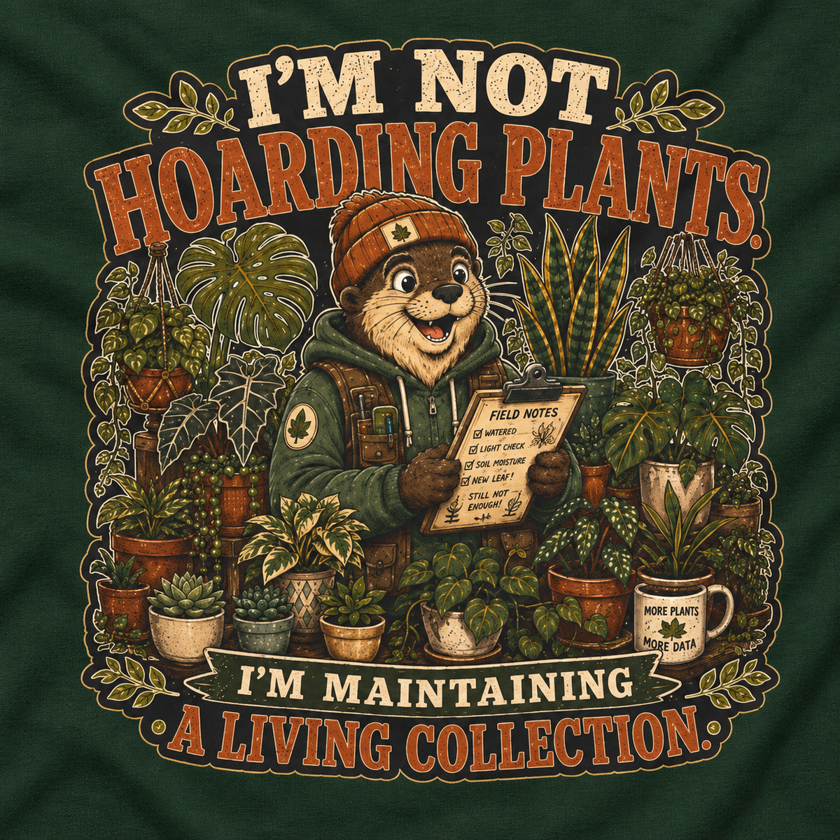 I'm Not Hoarding Plants, I'm Maintaining A Living Collection Otto and Echo Long Sleeve T-Shirt