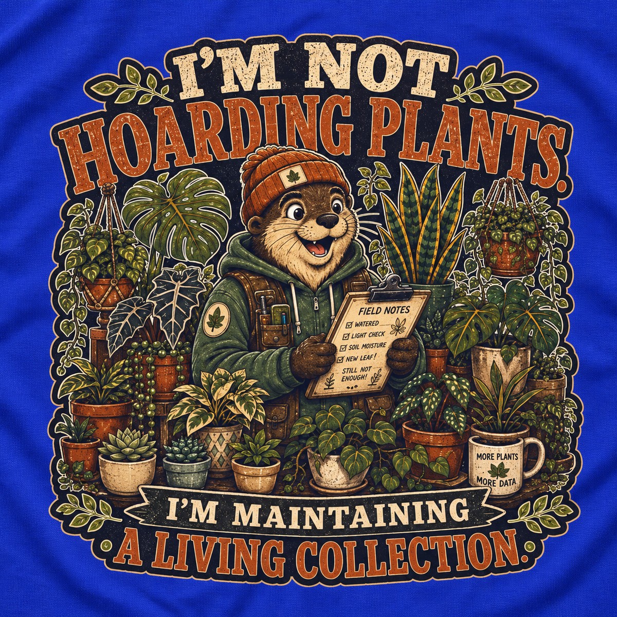 I'm Not Hoarding Plants, I'm Maintaining A Living Collection Otto and Echo Long Sleeve T-Shirt