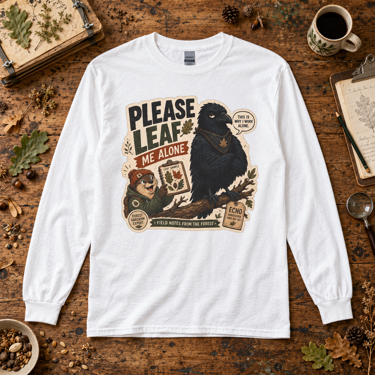 Please Leaf Me Alone Version 4 Otto and Echo Long Sleeve T-Shirt