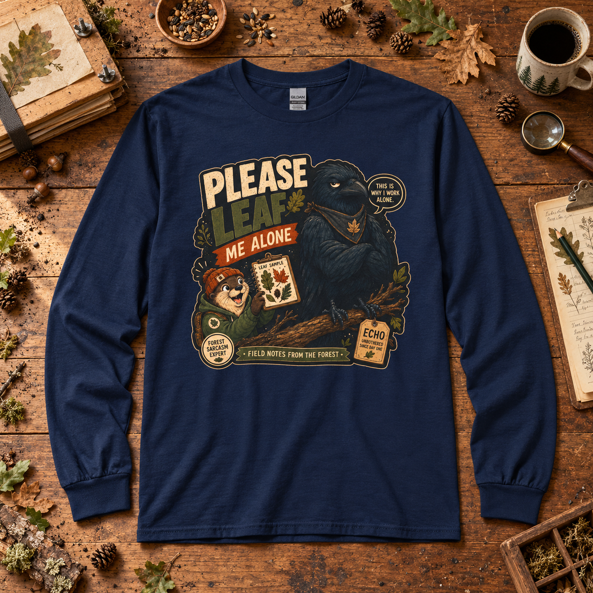 Please Leaf Me Alone Version 4 Otto and Echo Long Sleeve T-Shirt