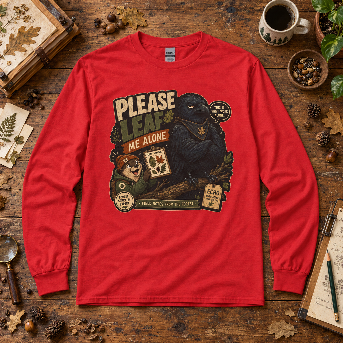 Please Leaf Me Alone Version 4 Otto and Echo Long Sleeve T-Shirt