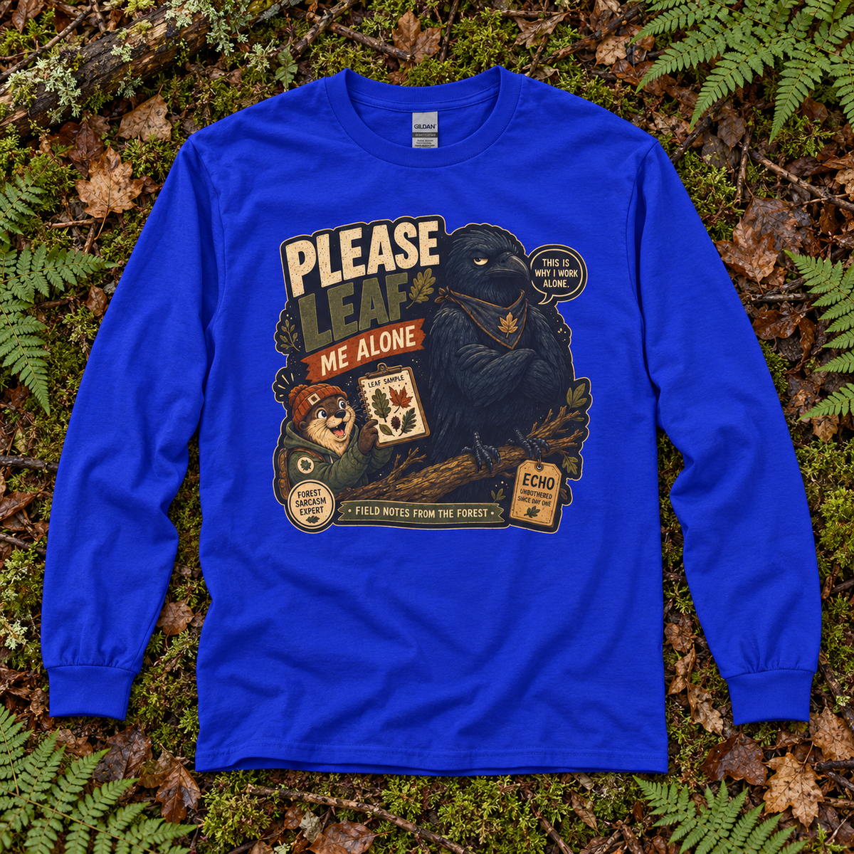 Please Leaf Me Alone Version 4 Otto and Echo Long Sleeve T-Shirt