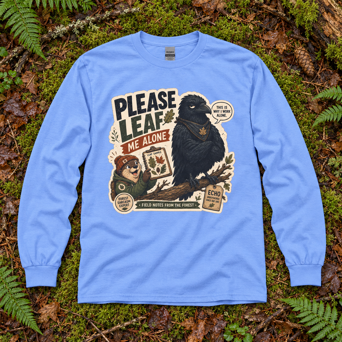 Please Leaf Me Alone Version 4 Otto and Echo Long Sleeve T-Shirt