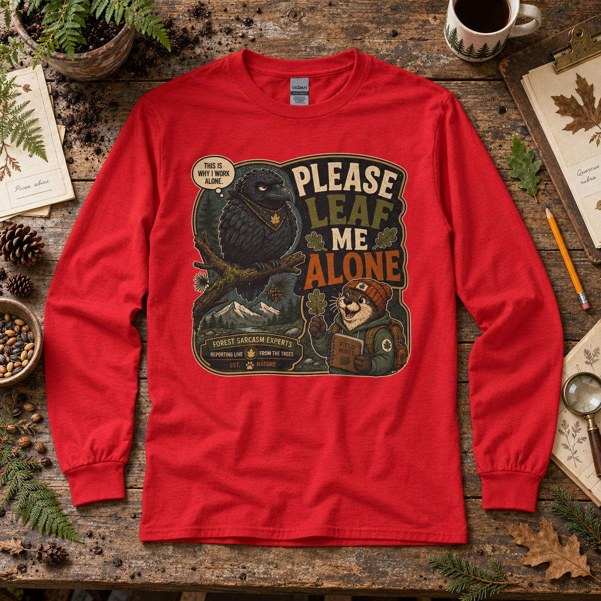 Please Leaf Me Alone Version 5 Otto and Echo Long Sleeve T-Shirt