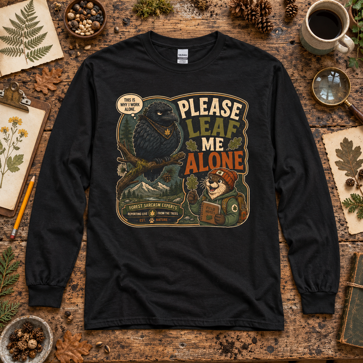 Please Leaf Me Alone Version 5 Otto and Echo Long Sleeve T-Shirt