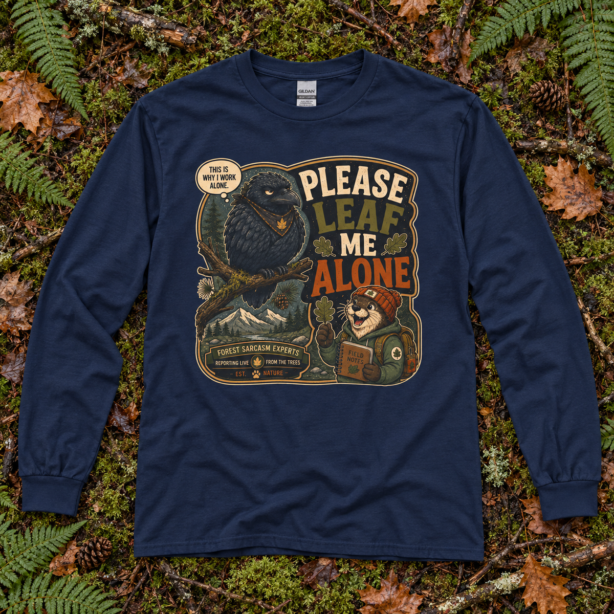Please Leaf Me Alone Version 5 Otto and Echo Long Sleeve T-Shirt