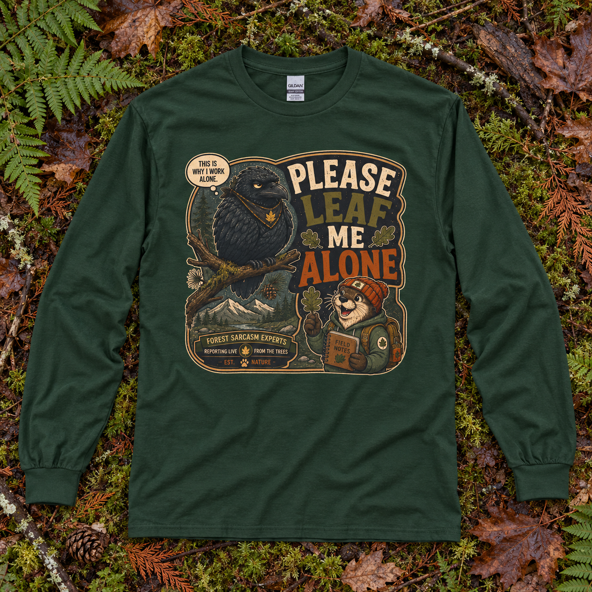 Please Leaf Me Alone Version 5 Otto and Echo Long Sleeve T-Shirt