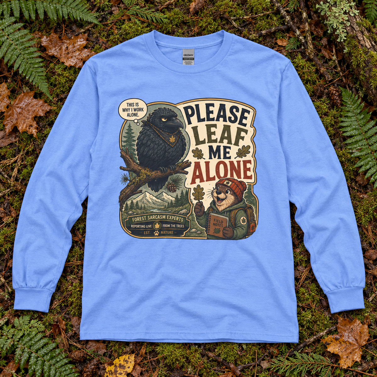 Please Leaf Me Alone Version 5 Otto and Echo Long Sleeve T-Shirt