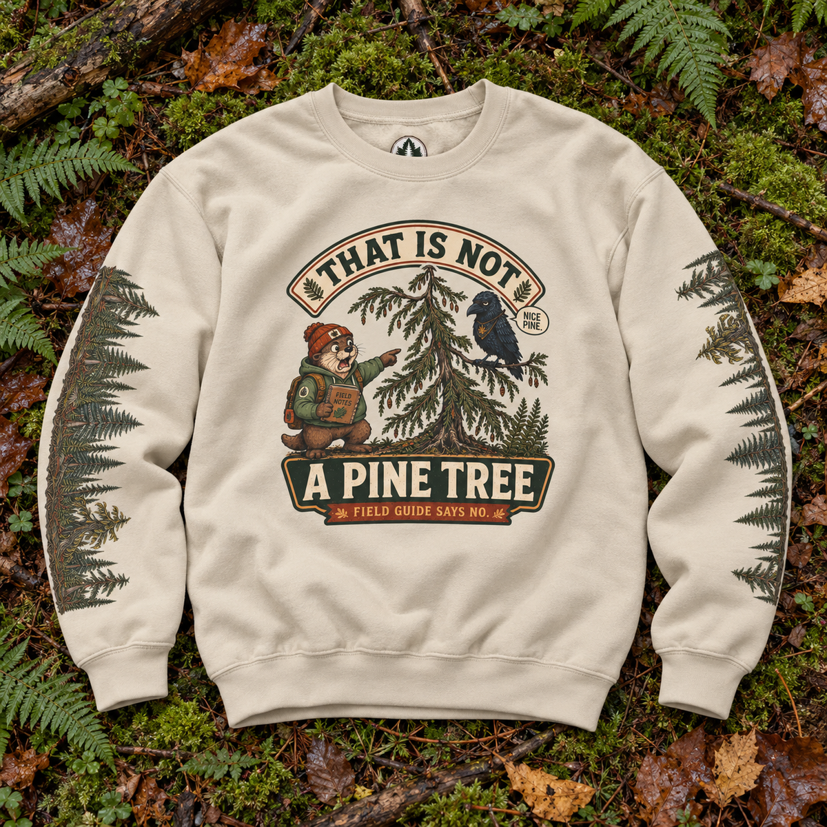That Is Not a Pine Tree Version 1, Otto and Echo Sweatshirt