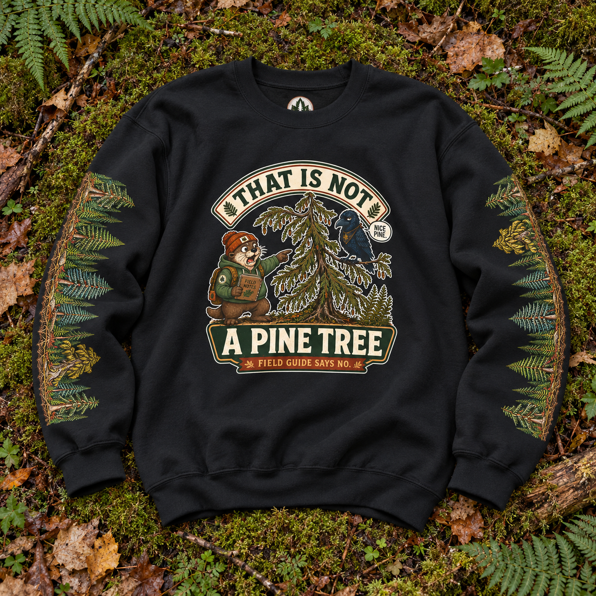 That Is Not a Pine Tree Version 1, Otto and Echo Sweatshirt
