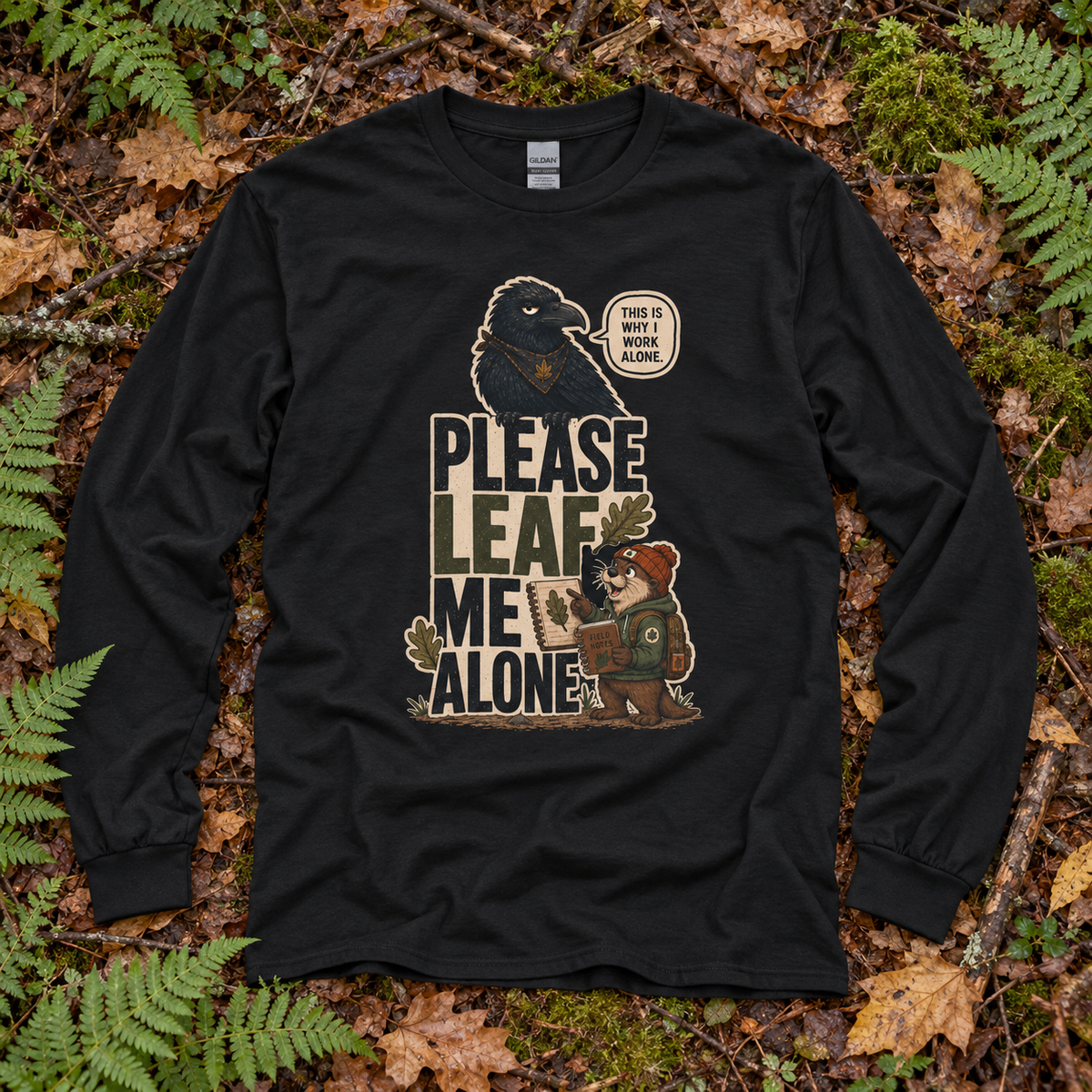 Please Leaf Me Alone Version 2 Otto and Echo Long Sleeve T-Shirt