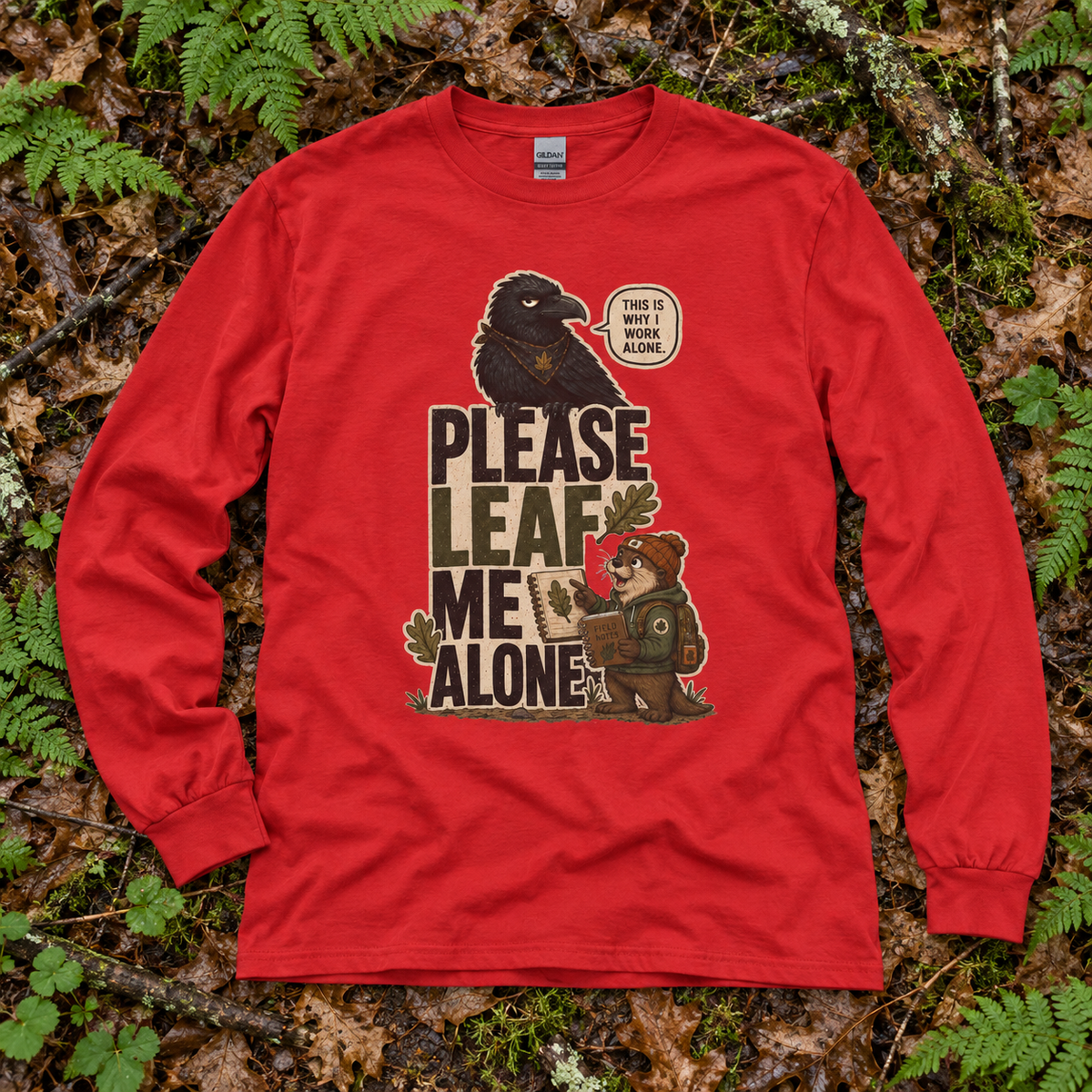 Please Leaf Me Alone Version 2 Otto and Echo Long Sleeve T-Shirt
