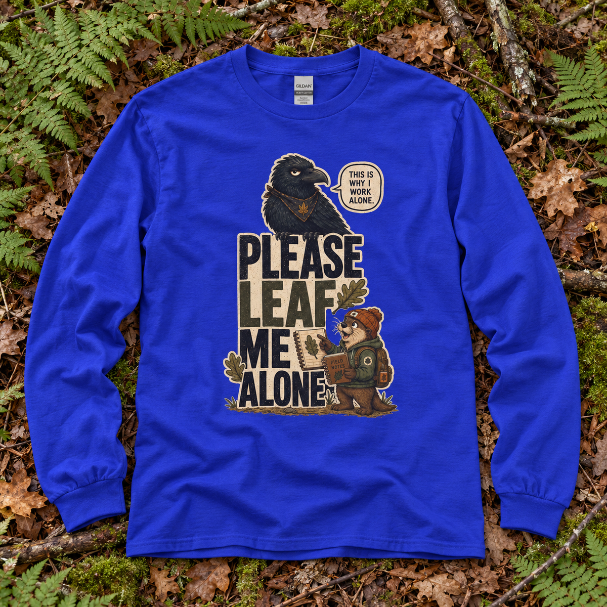 Please Leaf Me Alone Version 2 Otto and Echo Long Sleeve T-Shirt