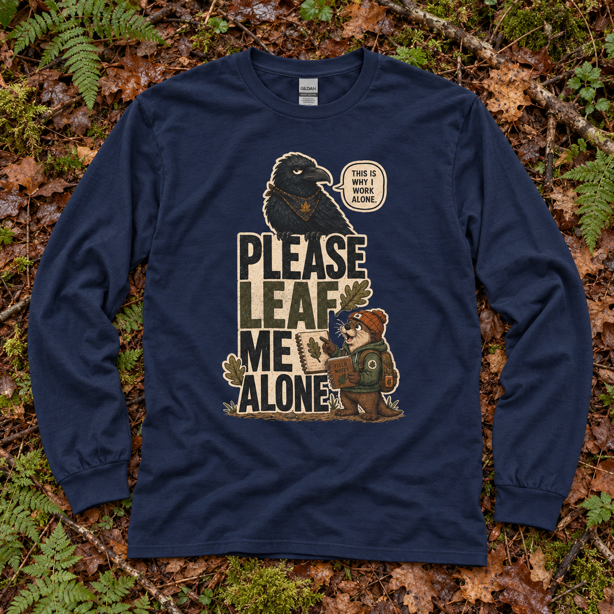 Please Leaf Me Alone Version 2 Otto and Echo Long Sleeve T-Shirt