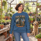 That Is Not a Pine Tree Version 2, Otto and Echo Sweatshirt