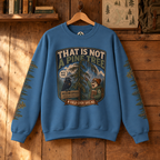 That Is Not a Pine Tree Version 2, Otto and Echo Sweatshirt