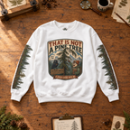 That Is Not a Pine Tree Version 2, Otto and Echo Sweatshirt