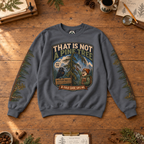 That Is Not a Pine Tree Version 2, Otto and Echo Sweatshirt