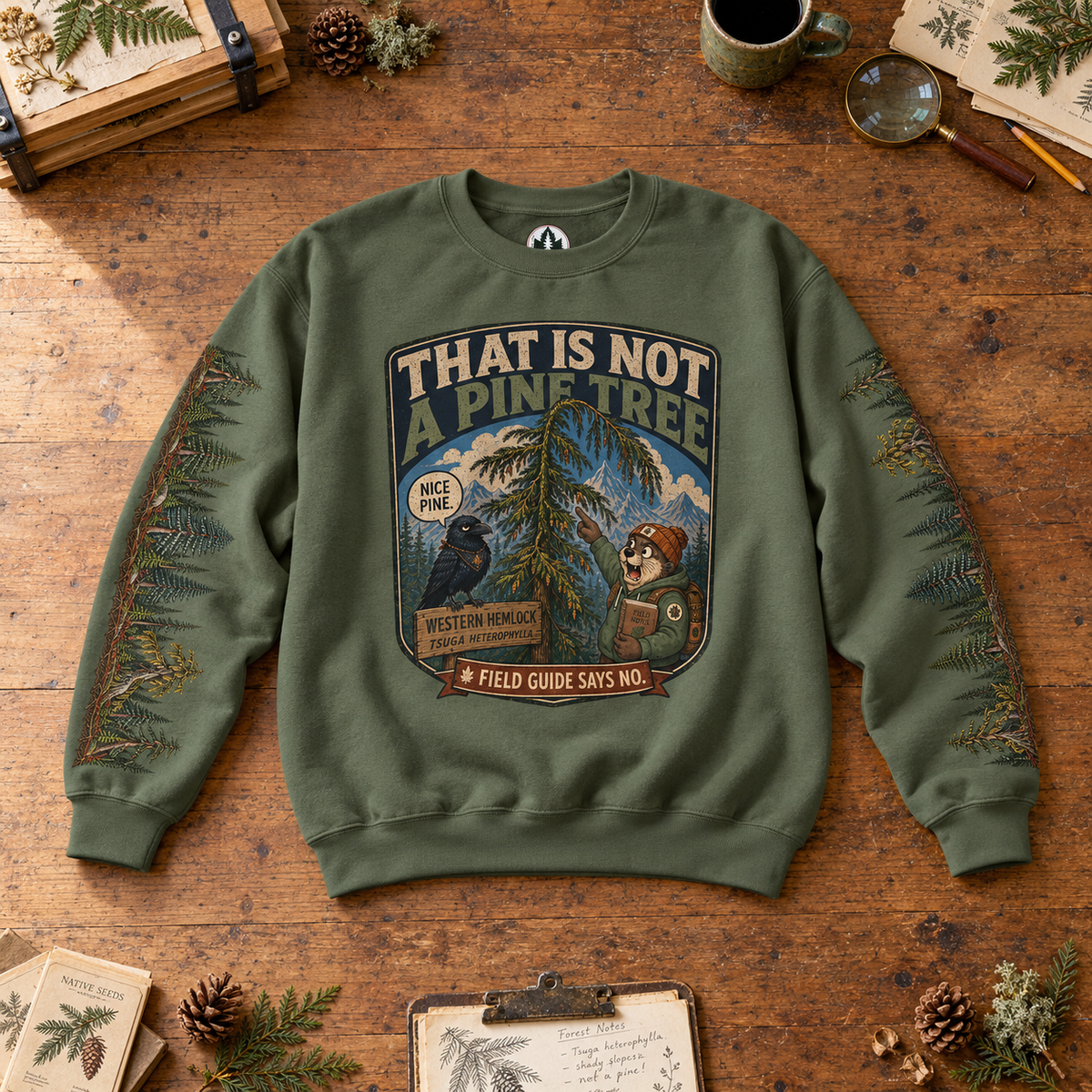 That Is Not a Pine Tree Version 2, Otto and Echo Sweatshirt